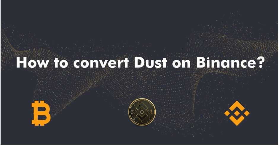 bitcoin dust binance