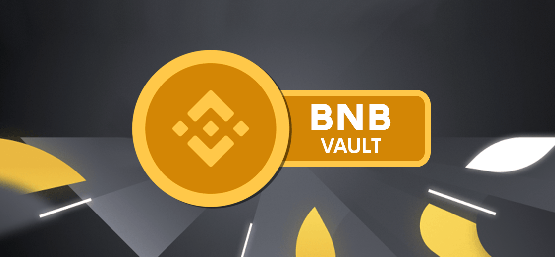 Rewards from BNB Vault are accumulated by the earnings of Savings, Launchpool, DeFi Staking and other projects