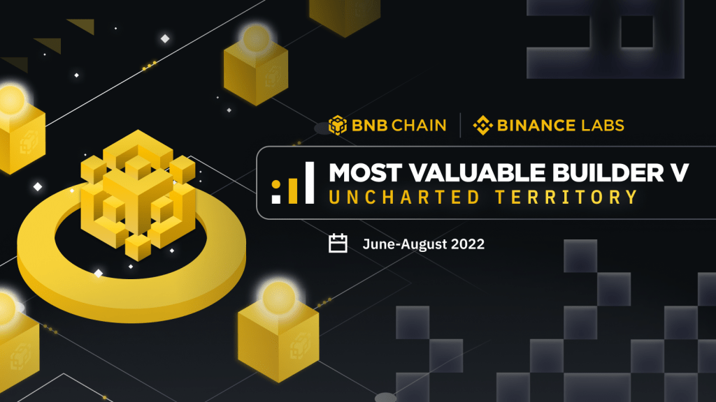 Binance Chain Khởi động Most Valuable Builder 2022 - Wiki Binance