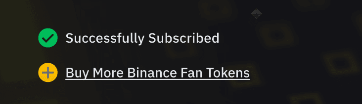 Tap [Buy More Binance Fan Tokens] on the item's information page.